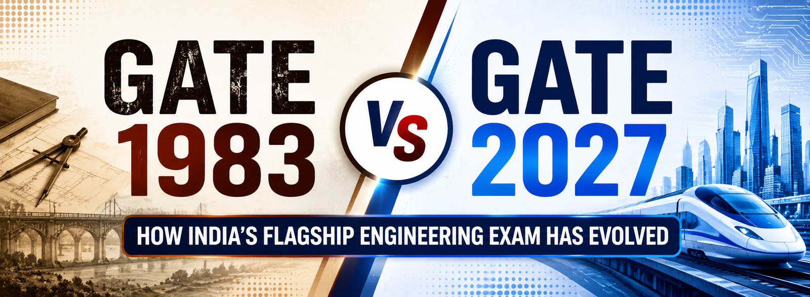 GATE 1983 vs GATE 2027: How India’s Flagship Engineering Exam Has Evolved